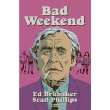 Bad Weekend