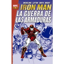 Marvel Gold. Iron Man: La Guerra de las Armaduras