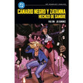 DC Compact. Canario Negro y Zatanna: Hechizo de sangre