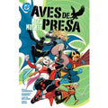 DC Premiere. Amanecer de DC. Aves de Presa 1