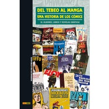 Del Tebeo al Manga: Una Historia de los Cómics 10
