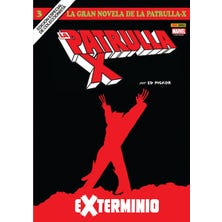 La Gran Novela de la Patrulla-X 3