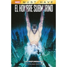 Marvel Must-Have. El Hombre Submarino: Las Profundidades