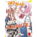 ¡No hay manera de que pueda tener una amante! ¿O quizá sí? 2