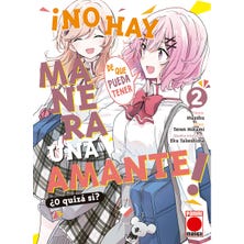¡No hay manera de que pueda tener una amante! ¿O quizá sí? 2