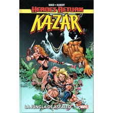 Heroes Return. Ka-Zar: La jungla de asfalto