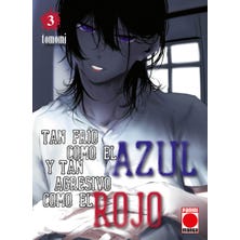 Tan frío como el azul y tan agresivo como el rojo 3
