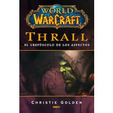 World of Warcraft: Thrall
